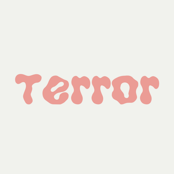 Terror